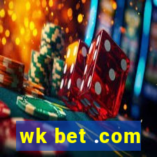 wk bet .com